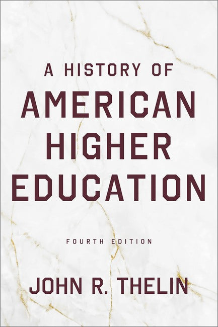 A History of American Higher Education cover