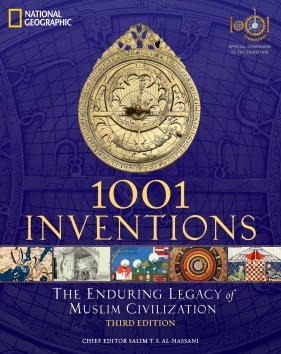 1001 Inventions: The Enduring Legacy of Muslim Civilization book cover