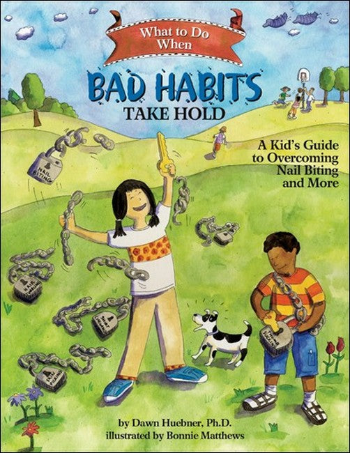 What to Do When Bad Habits Take Hold cover