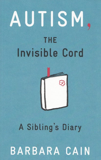 Autism, The Invisible Cord cover