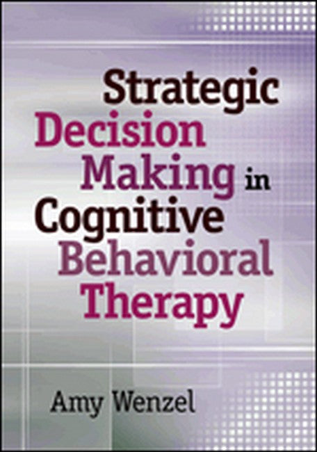Strategic Decision Making in Cognitive Behavioral Therapy cover