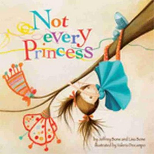 Not Every Princess: