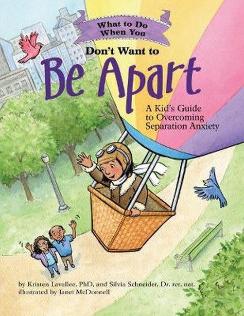 What to Do When You Don't Want to Be Apart cover