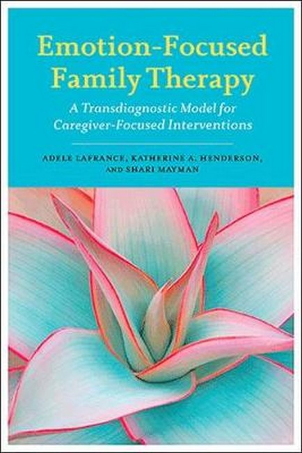 Emotion-Focused Family Therapy cover
