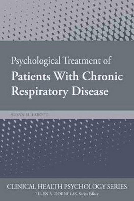 Psychological Treatment of Patients with Chronic Respiratory Disease cover