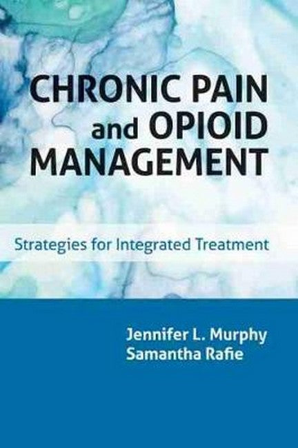 Chronic Pain and Opioid Management cover