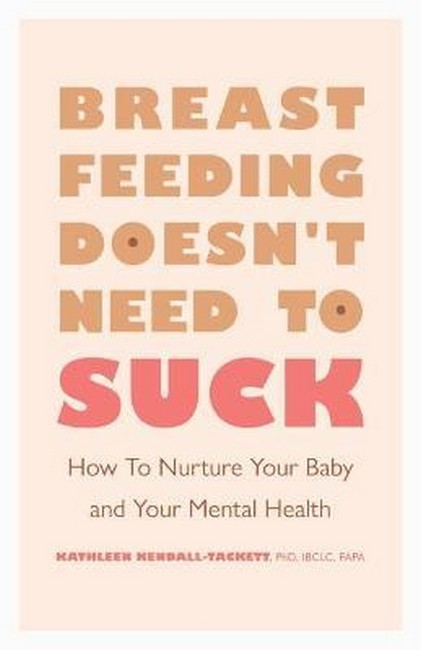 Breastfeeding Doesn't Need to Suck cover