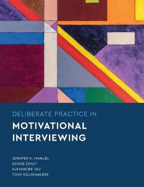 Deliberate Practice in Motivational Interviewing cover
