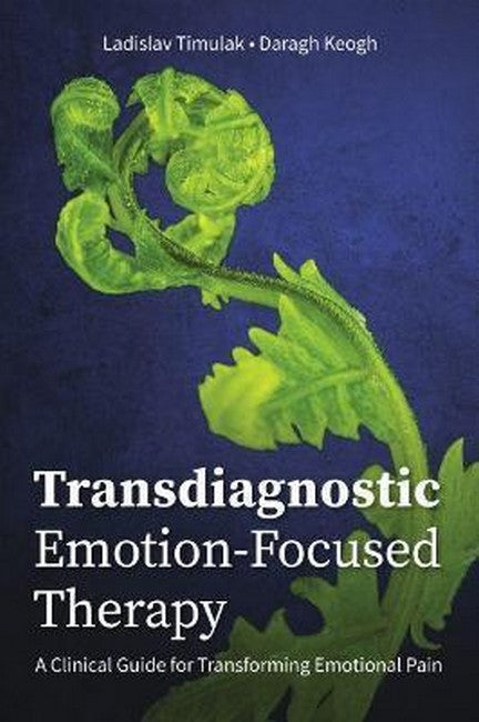 Transdiagnostic Emotion-Focused Therapy cover