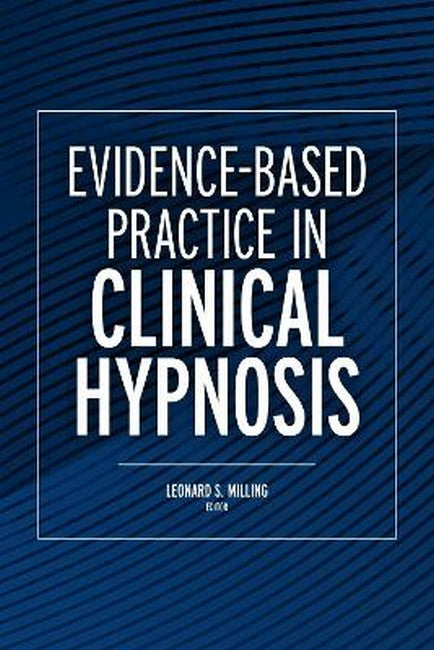 Evidence-Based Practice in Clinical Hypnosis cover