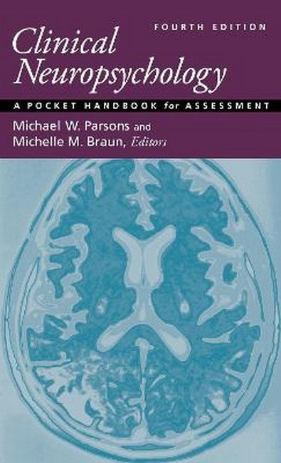 Clinical Neuropsychology 4/e: A Pocket Handbook for Assessment