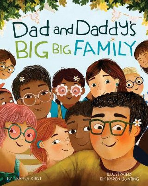 Dad and Daddy's Big Big Family: