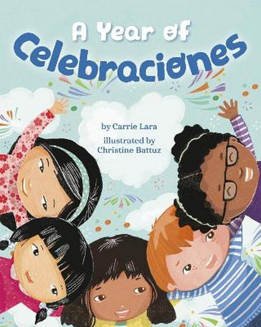 A Year of Celebraciones:
