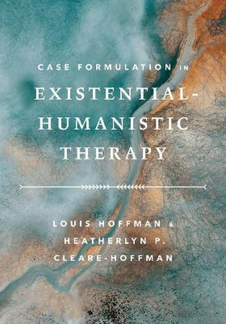 Case Formulation in Existential-Humanistic Therapy cover