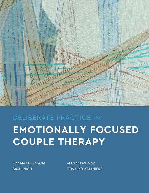 Deliberate Practice in Emotionally Focused Couple Therapy cover