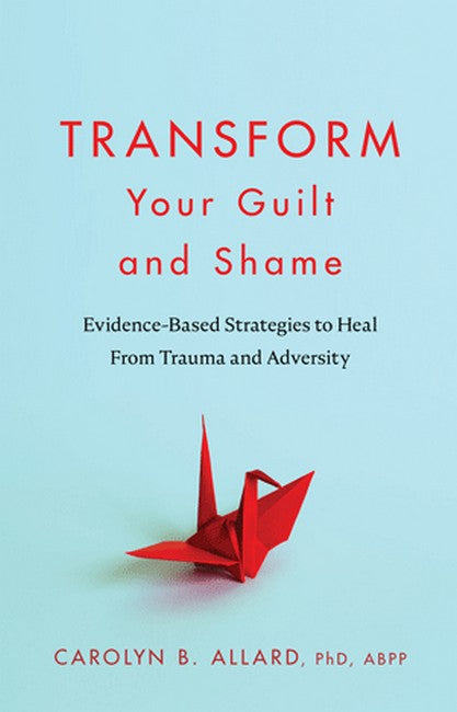Transform Your Guilt and Shame cover