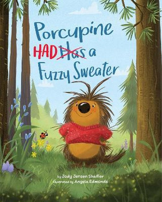 Porcupine Had a Fuzzy Sweater cover