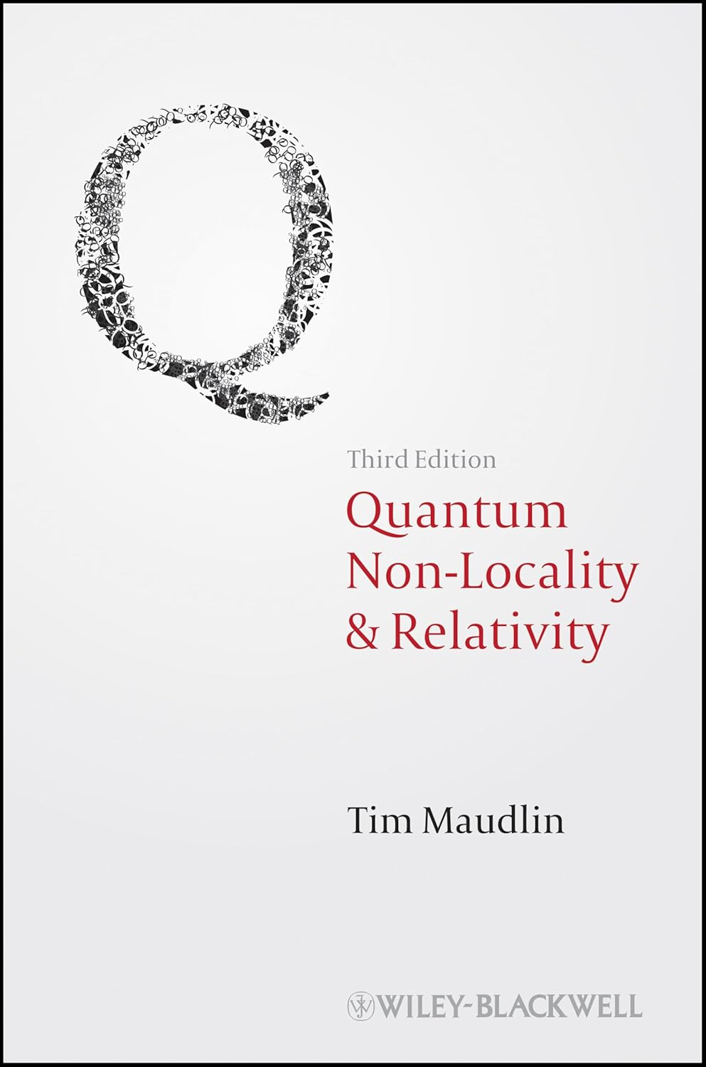 Quantum Non-Locality and Relativity: Metaphysical Intimations of Modern Physics cover