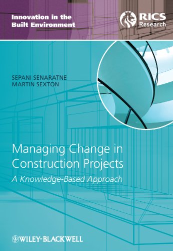 Managing Change in Construction Projects: A Knowledge-Based Approach cover