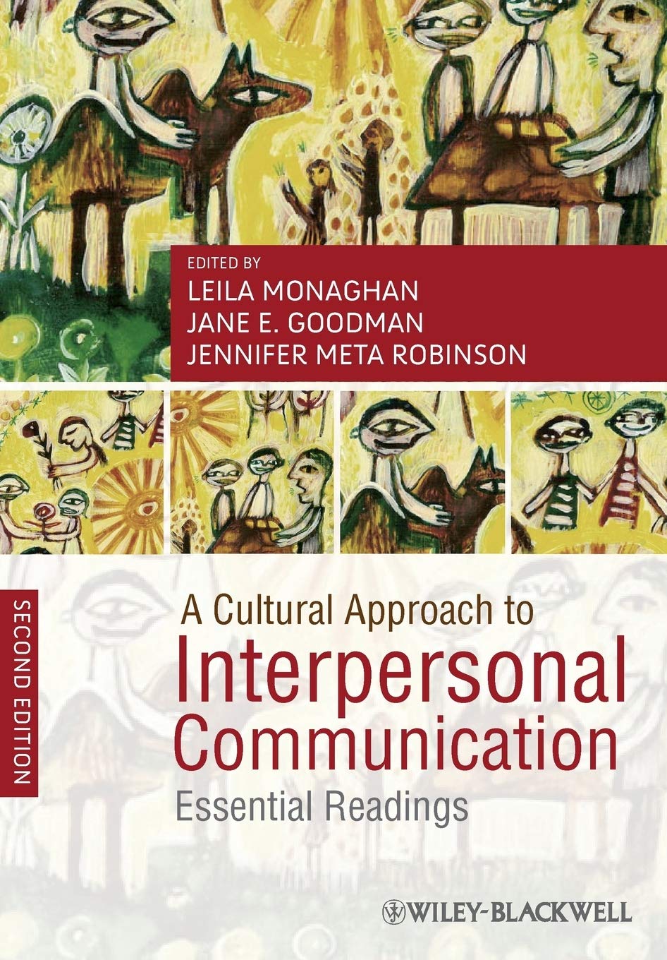 A Cultural Approach to Interpersonal Communication: Essential Readings cover