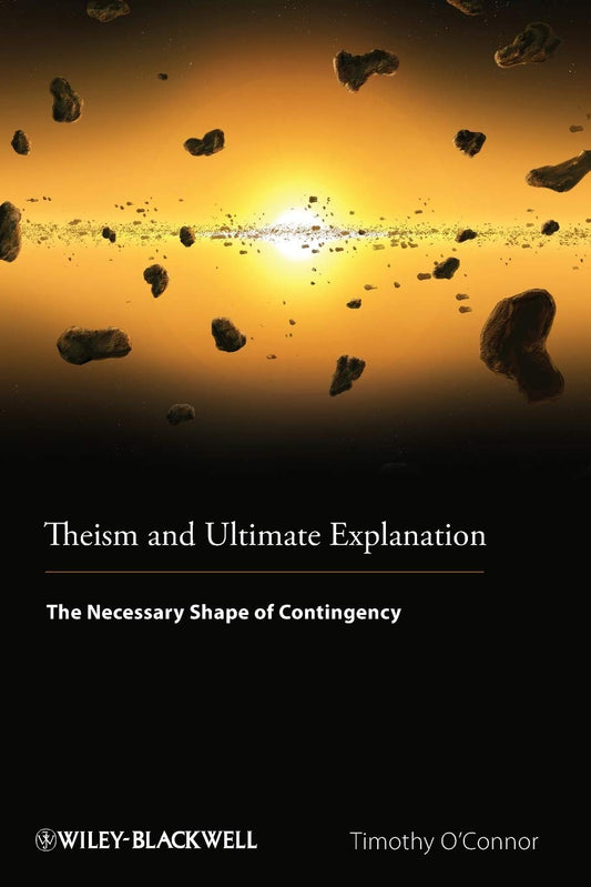 Theism and Ultimate Explanation