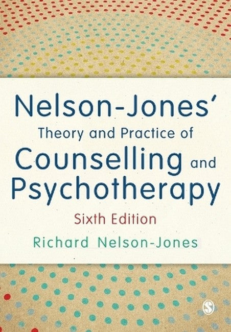 Nelson-Jones' Theory and Practice of Counselling and Psychotherapy cover
