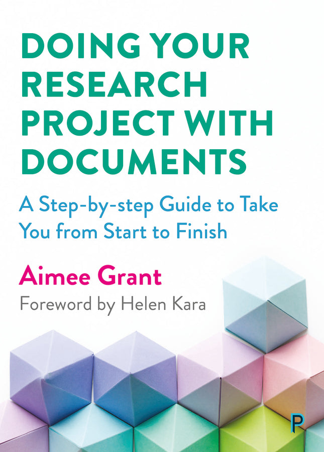 Doing Your Research Project with Documents: A Step-By-Step Guide to Take You from Start to Finish cover