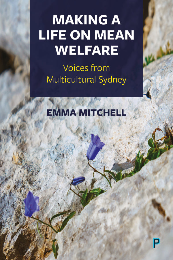 Making a Life on Mean Welfare: Voices from Multicultural Sydney cover