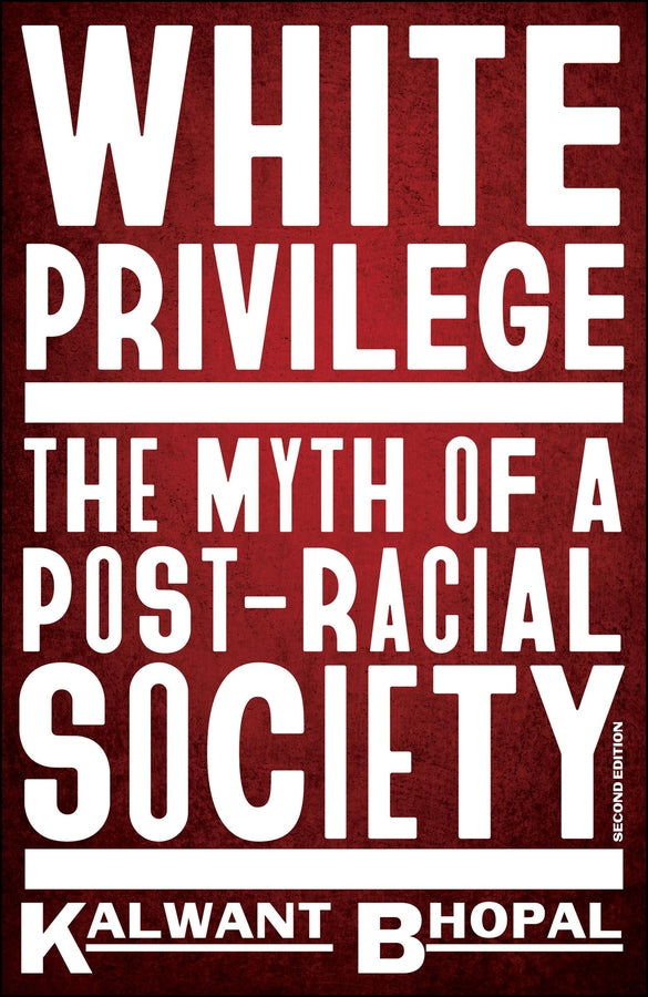 White Privilege: The Myth of a Post-Racial Society cover