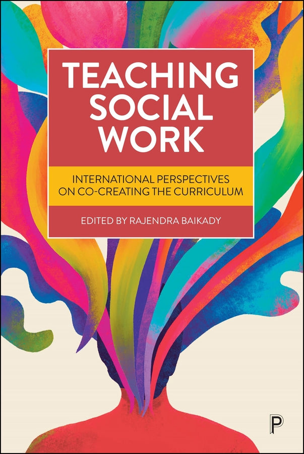 Teaching Social Work: International Perspectives on Co-Creating the Curriculum cover