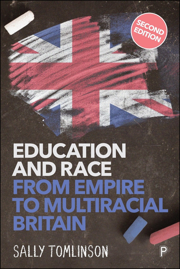 Education and Race from Empire to Multiracial Britain cover