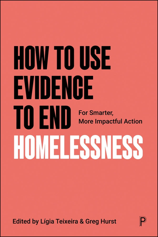 How to Use Evidence to End Homelessness: For Smarter, More Impactful Action cover