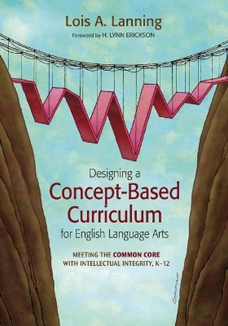 Designing a Concept-Based Curriculum for English Language Arts cover