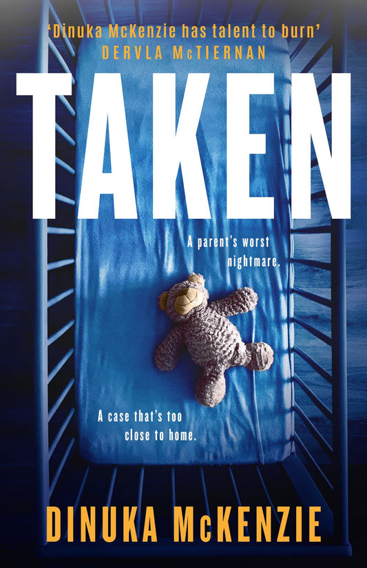 Taken: The explosive gripping action packed new novel from the award winning author of The Torrent, for fans of Jane Harper, Chris Hammer and Dervla McTiernan