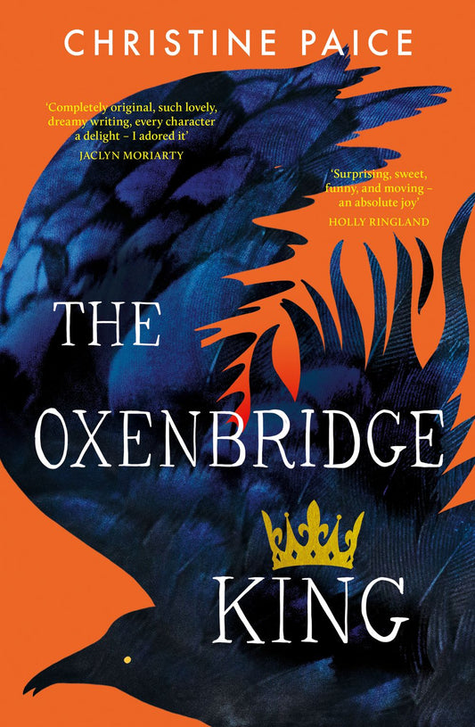 The Oxenbridge King: The remarkable new novel from an award-winning author, for readers of Hilary Mantel and Sarah Winman