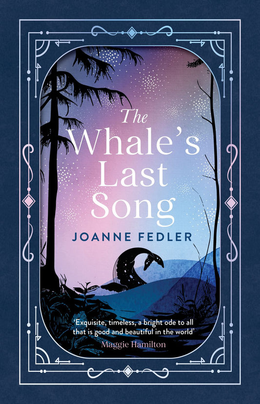 The Whale's Last Song: A beautiful, tender new book about love and sacrifice, for readers of Charlie Mackesy and Paulo Coelho