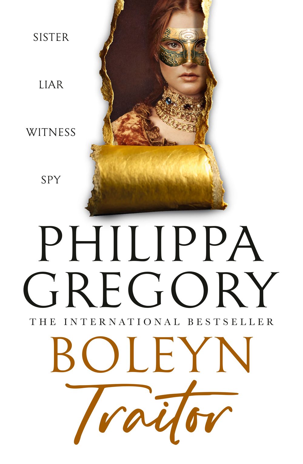 Boleyn Traitor: The new thrilling historical novel from the international bestselling author of THE OTHER BOLEYN GIRL and THE WHITE QUEEN