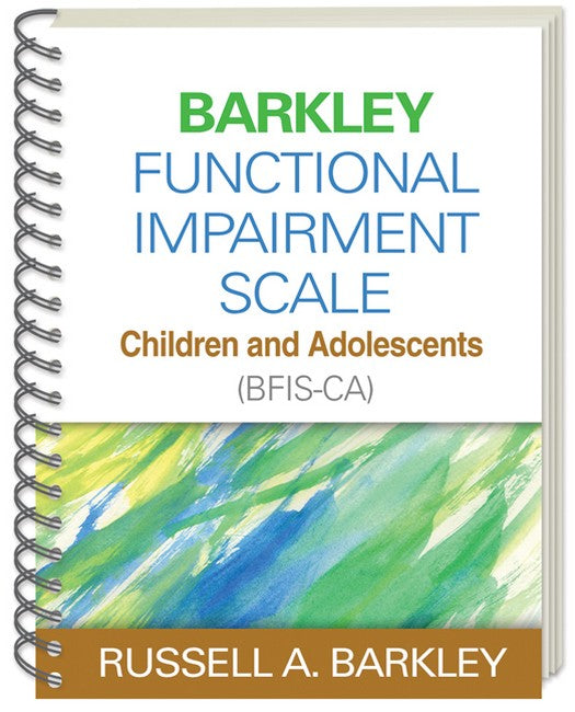 Barkley Functional Impairment Scale--Children and Adolescents (BFIS-CA), (Wire-Bound Paperback) cover