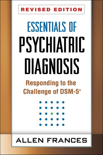 Essentials of Psychiatric Diagnosis, Revised Edition cover