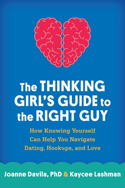 The Thinking Girl's Guide to the Right Guy cover