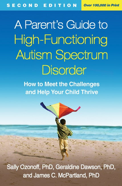 A Parent's Guide to High-Functioning Autism Spectrum Disorder, Second Edition cover