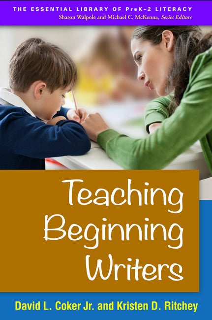 Teaching Beginning Writers: