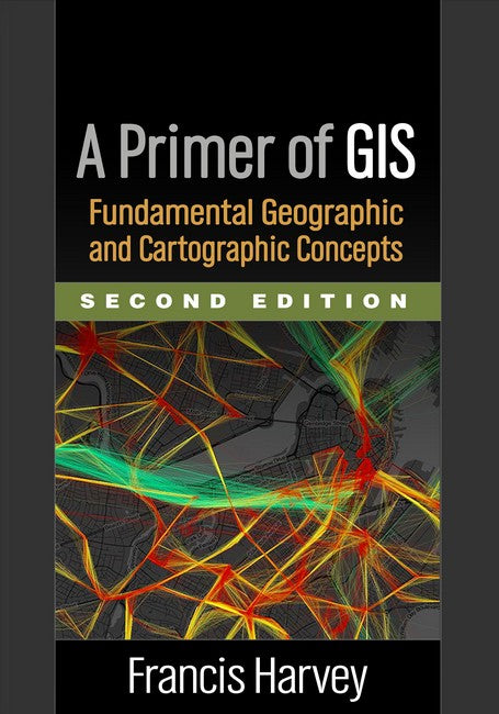 A Primer of GIS, Second Edition cover