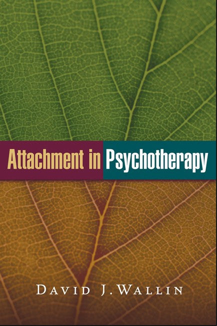 Attachment in Psychotherapy: