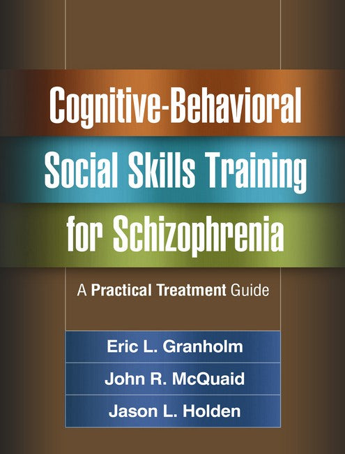 Cognitive-Behavioral Social Skills Training for Schizophrenia cover