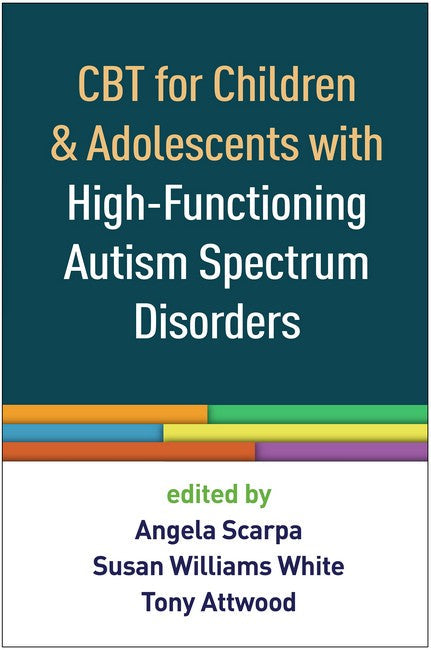 CBT for Children and Adolescents with High-Functioning Autism Spectrum Disorders cover