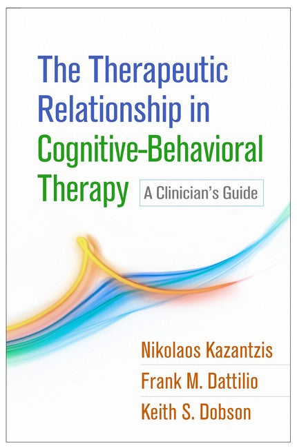 The Therapeutic Relationship in Cognitive-Behavioral Therapy cover