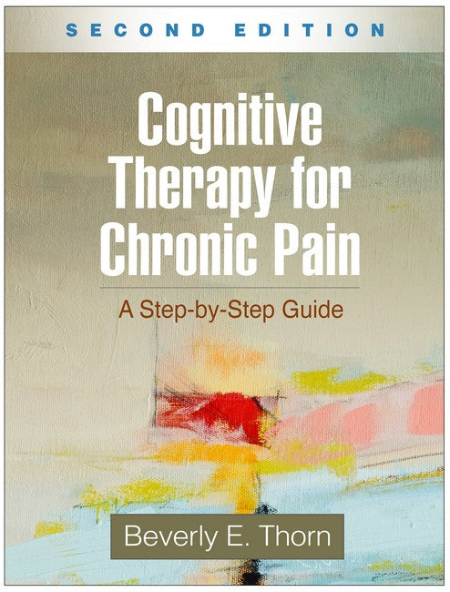 Cognitive Therapy for Chronic Pain, Second Edition cover