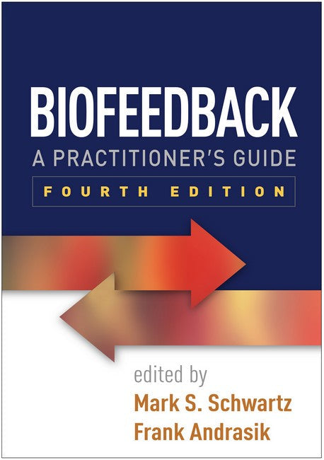 Biofeedback:: A Practitioner's Guide