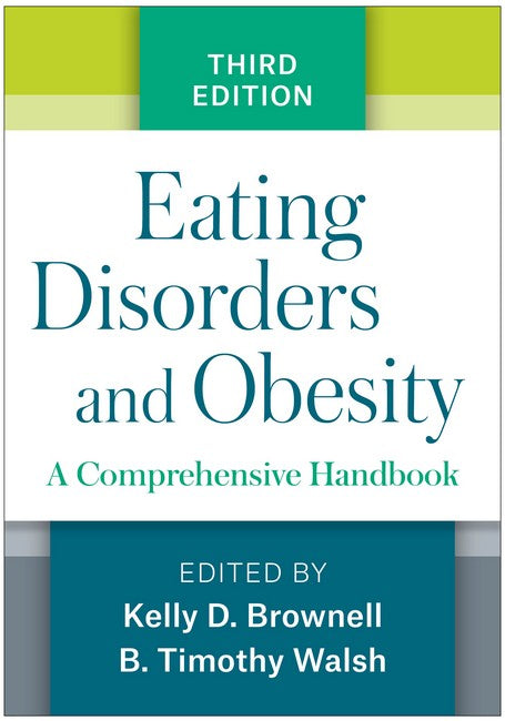 Eating Disorders and Obesity, Third Edition cover